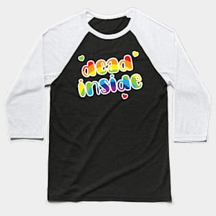 Dead Inside Rainbow Baseball T-Shirt